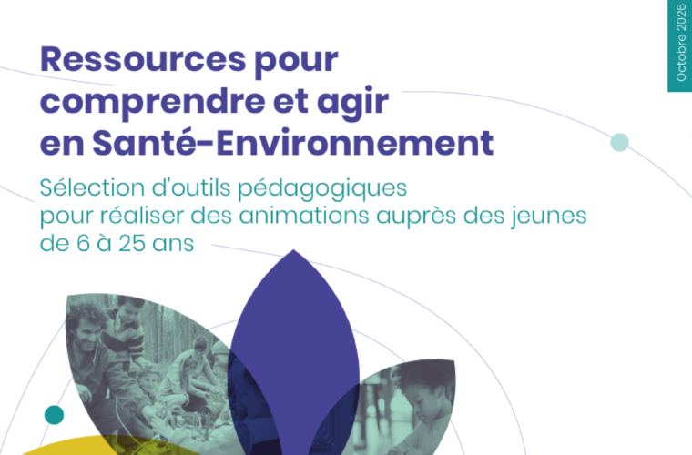 le graine normandie - Nouveau guide “Ressources pour comprendre et agir en santé-environnement” pour les professionnel·les de l’animation jeunesse